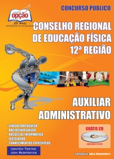 Conselho Regional de Educação Física CREF 12ª Região-AUXILIAR ADMINISTRATIVO-ASSISTENTE ADMINISTRATIVO